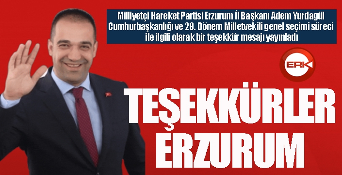 Yurdagül; “Teşekkürler Erzurum”