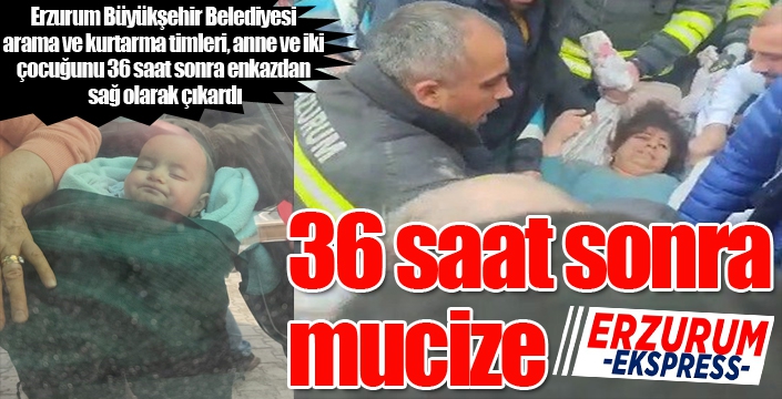 Yusuf bebek 36 saat sonra kardeşi ve annesiyle birlikte kurtarıldı